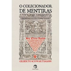 O colecionador de mentiras - SULINA
