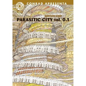 Parasitic city - volume 0.1: edição brasileira - CONRAD