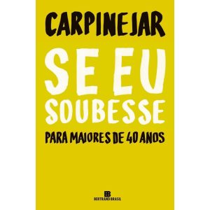 SE EU SOUBESSE: PARA MAIORES DE 40 ANOS - BERTRAND BRASIL