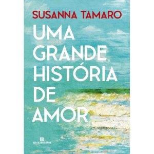 UMA GRANDE HISTÓRIA DE AMOR - BERTRAND BRASIL
