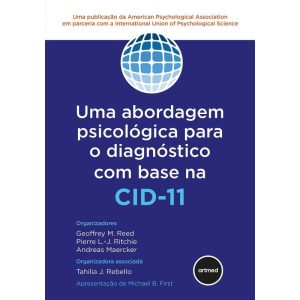 UMA ABORDAGEM PSICOLÓGICA PARA O DIAGNÓSTICO COM BASE NA CID-11 - ARTMED