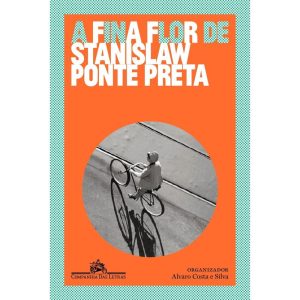 A fina flor de Stanislaw Ponte Preta - COMPANHIA DAS LETRAS