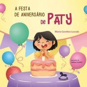 A festa de aniversário de Paty - GIOSTRI