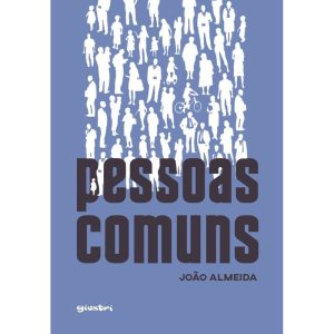 Pessoas comuns - GIOSTRI