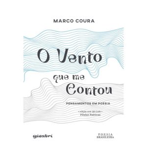 O vento que me contou - Pensamentos em poesia - GIOSTRI