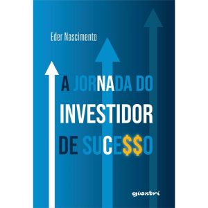 A jornada do investidor de sucesso - GIOSTRI
