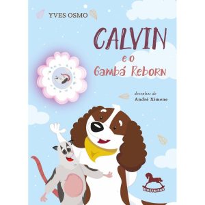 Calvin e o Gambá Reborn - GIOSTRI