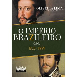 O IMPÉRIO BRAZILEIRO - AVIS RARA