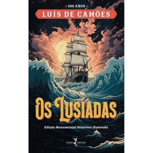 OS LUSÍADAS - 500 ANOS DE CAMÕES - EDIÇÃO LIMITADA