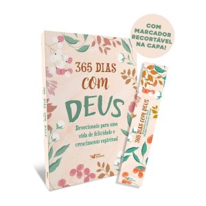 365 DIAS COM DEUS: DEVOCIONAIS PARA UMA VIDA DE FELICIDADE E CRESCIMENTO ESPIRITUAL - FARO EDITORIAL
