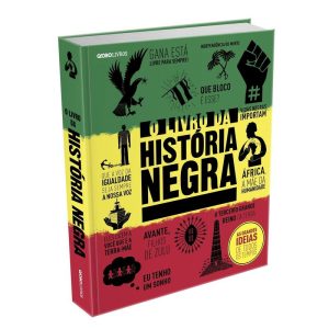 O LIVRO DA HISTÓRIA NEGRA - GLOBO LIVROS
