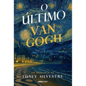 O ÚLTIMO VAN GOGH - GLOBO LIVROS