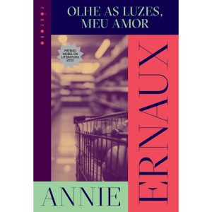 OLHE AS LUZES, MEU AMOR - EDITORA FOSFORO