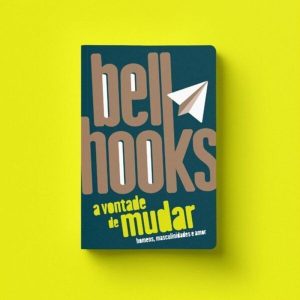 A VONTADE DE MUDAR - EDITORA ELEFANTE