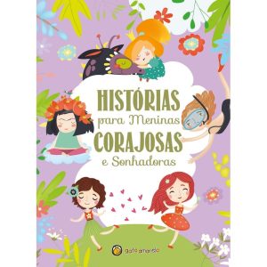26 histórias para meninas corajosas e sonhadoras - GATO AMARELO