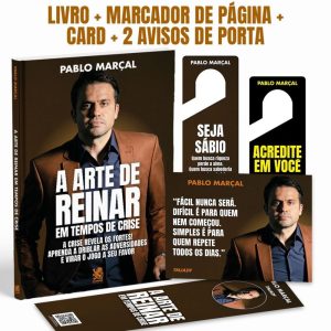 A ARTE DE REINAR EM TEMPOS DE CRISE - PABLO MARÇAL - CAMELOT EDITORA