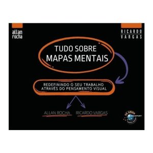 TUDO SOBRE MAPAS MENTAIS - BRASPORT LIVROS E MULTIMIDIA
