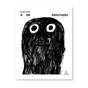 A de abismado - EDITORA VIA LÚDICA LTDA