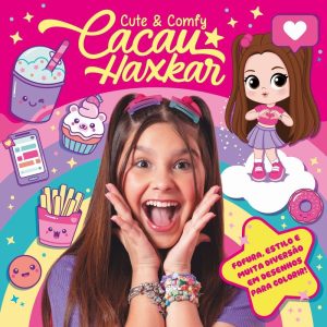 CACAU HAXKAR CUTE & COMFY - LIVRO DE COLORIR PARA CRIANÇAS - ON LINE EDITORA