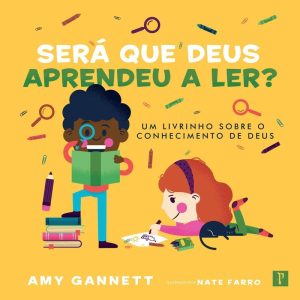 SERÁ QUE DEUS APRENDEU A LER - PRONOBIS