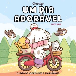 UM DIA ADORÁVEL (COZY DAYS) - LIVRO DE COLORIR COCO WYO - EDITORA PITAYA