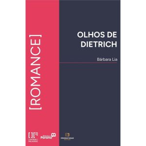 Olhos de dietrich - PROSA NOVA EDITORA