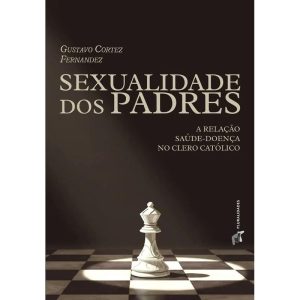 SEXUALIDADE NA VIDA DOS PADRES - PLURALIDADES