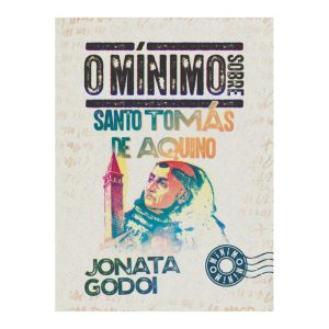 O MÍNIMO SOBRE SANTO TOMÁS DE AQUINO - O MÍNIMO (CD)