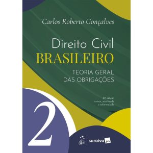 DIREITO CIVIL BRASILEIRO - TEORIA GERAL DAS OBRIGAÇÕES - VOL.2 - 23ª EDIÇÃO 2026 - SARAIVAJUR