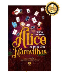 ALICE NO PAÍS DAS MARAVILHAS - EDIÇÃO DE LUXO ALMOFADADA - GARNIER