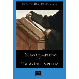 BÍBLIAS COMPLETAS E BÍBLIAS INCOMPLETAS - VERITATIS SPLENDOR (CD)