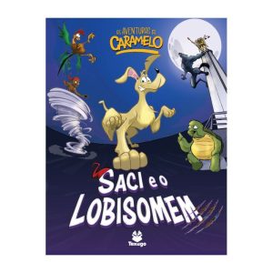 AS AVENTURAS DE CARAMELO: SACI E O LOBISOMEM - V.5 - TEXUGO (CD)