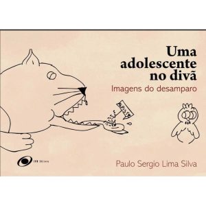 Uma adolescente no divã: Imagens do desamparo - INM EDITORA