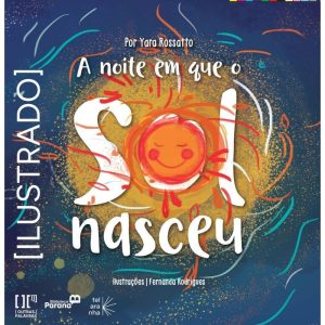 A noite em que o Sol nasceu - TELARANHA