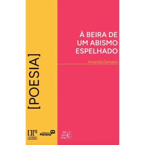 À beira de um abismo espelhado - TELARANHA
