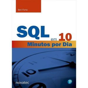 SQL EM 10 MINUTOS POR DIA - NOVATEC EDITORA LTDA - EPP