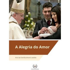 A ALEGRIA DO AMOR - EDITORA REDENTORISTA