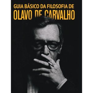 ""O GUIA BÁSICO DA FILOSOFIA DE OLAVO DE CARVALHO"" - ICONE