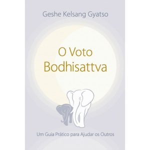 O Voto Bodhisattva - THARPA