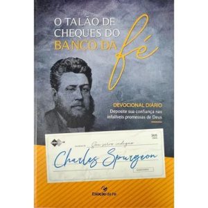 O TALÃO DE CHEQUES DO BANCO DA FÉ - ESTAÇÃO DA FÉ