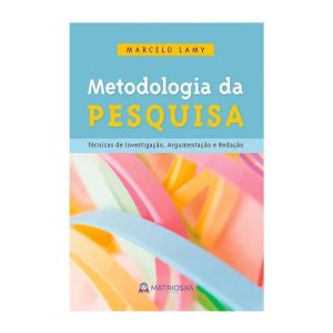 METODOLOGIA DA PESQUISA - MATRIOSKA EDITORA