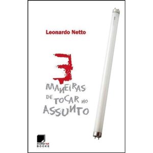 3 MANEIRAS DE TOCAR NO ASSUNTO - LIVROS ILIMITADOS POD