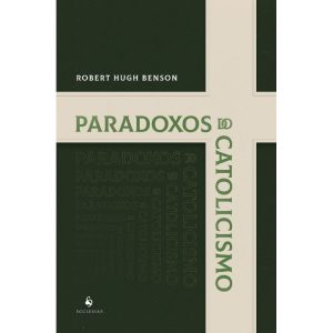PARADOXOS DO CATOLICISMO - ECCLESIAE (CD)