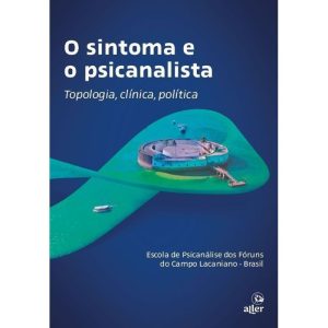 SINTOMA E O PICANALISTA, O - ALLER