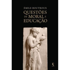 QUESTÕES DE MORAL E EDUCAÇÃO - KÍRION (CD)