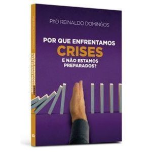 Por que enfrentamos crises e não estamos preparados? - DSOP 35