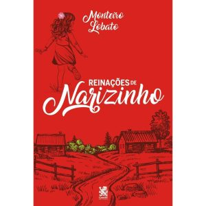 REINAÇÕES DE NARIZINHO - CAMELOT EDITORA