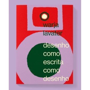 WARJA LAVATER: DESENHO COMO ESCRITA COMO DESENHO - LOTE 42