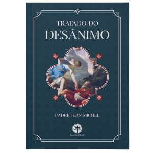 TRATADO DO DESÂNIMO - SANTA CRUZ