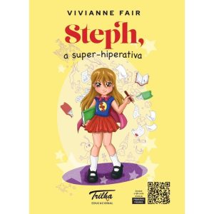 STEPH: A SUPER HIPER-ATIVA - TRILHA EDUCACIONAL